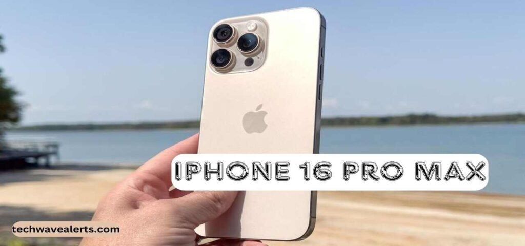 iPhone 16 Pro Max
