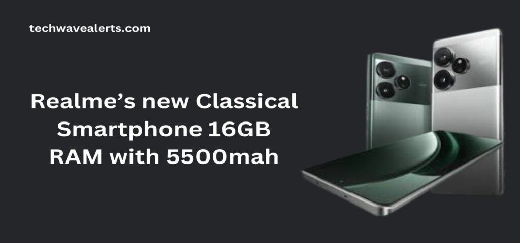 Realme’s new Classical Smartphone 16GB RAM with 5500mah Battery and 120W Charging 